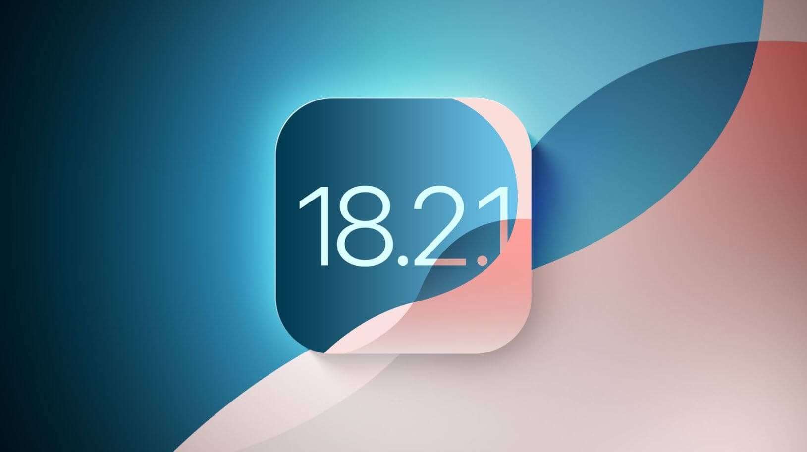 Вышла iOS 18.2.1 — первое обновление для Айфона в 2025. Что нового и стоит ли его скачивать